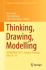 Thinking, Drawing, Modelling : GEOMETRIAS 2017, Coimbra, Portugal, June 16-18 - Book