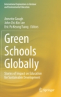Green Schools Globally : Stories of Impact on Education for Sustainable Development - Book