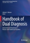 Handbook of Dual Diagnosis : Assessment and Treatment in Persons with Intellectual Disorders - Book