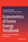 Econometrics of Green Energy Handbook : Economic and Technological Development - Book