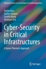 Cyber-Security in Critical Infrastructures : A Game-Theoretic Approach - Book