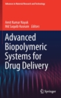 Advanced Biopolymeric Systems for Drug Delivery - Book