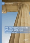 The New Political Economy of Greece up to 2030 - Book