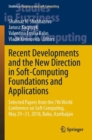 Recent Developments and the New Direction in Soft-Computing Foundations and Applications : Selected Papers from the 7th World Conference on Soft Computing, May 29-31, 2018, Baku, Azerbaijan - Book