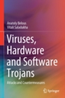 Viruses, Hardware and Software Trojans : Attacks and Countermeasures - Book
