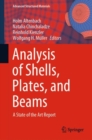 Analysis of Shells, Plates, and Beams : A State of the Art Report - eBook
