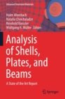 Analysis of Shells, Plates, and Beams : A State of the Art Report - Book