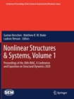 Nonlinear Structures & Systems, Volume 1 : Proceedings of the 38th IMAC, A Conference and Exposition on Structural Dynamics 2020 - Book