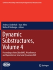 Dynamic Substructures, Volume 4 : Proceedings of the 38th IMAC, A Conference and Exposition on Structural Dynamics 2020 - Book