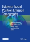 Evidence-based Positron Emission Tomography : Summary of Recent Meta-analyses on PET - Book