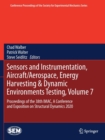 Sensors and Instrumentation, Aircraft/Aerospace, Energy Harvesting & Dynamic Environments Testing, Volume 7 : Proceedings of the 38th IMAC, A Conference and Exposition on Structural Dynamics 2020 - Book