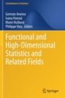 Functional and High-Dimensional Statistics and Related Fields - Book