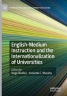 English-Medium Instruction and the Internationalization of Universities - Book