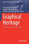 Graphical Heritage : Volume 1 - History and Heritage - Book