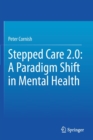 Stepped Care 2.0: A Paradigm Shift in Mental Health - Book