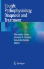 Cough: Pathophysiology, Diagnosis and Treatment - Book