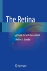 The Retina : A Guide to Self-Assessment - Book