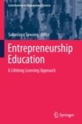 Entrepreneurship Education : A Lifelong Learning Approach - Book