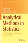 Analytical Methods in Statistics : AMISTAT, Liberec, Czech Republic, September 2019 - Book