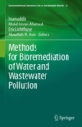 Methods for Bioremediation of Water and Wastewater Pollution - Book