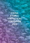 China Ethnic Statistical Yearbook 2020 - Book