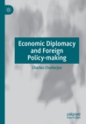 Economic Diplomacy and Foreign Policy-making - Book