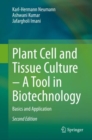 Plant Cell and Tissue Culture - A Tool in Biotechnology : Basics and Application - Book