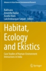 Habitat, Ecology and Ekistics : Case Studies of Human-Environment Interactions in India - Book