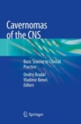 Cavernomas of the CNS : Basic Science to Clinical Practice - Book