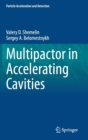 Multipactor in Accelerating Cavities - Book