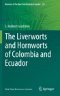 The Liverworts and Hornworts of Colombia and Ecuador - Book