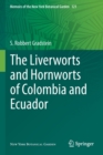 The Liverworts and Hornworts of Colombia and Ecuador - Book