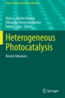 Heterogeneous Photocatalysis : Recent Advances - Book
