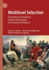 Multilevel Selection : Theoretical Foundations, Historical Examples, and Empirical Evidence - Book