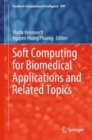 Soft Computing for Biomedical Applications and Related Topics - eBook