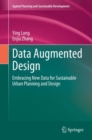 Data Augmented Design : Embracing New Data for Sustainable Urban Planning and Design - Book