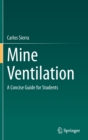 Mine Ventilation : A Concise Guide for Students - Book