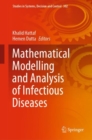 Mathematical Modelling and Analysis of Infectious Diseases - Book