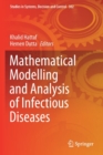 Mathematical Modelling and Analysis of Infectious Diseases - Book
