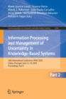 Information Processing and Management of Uncertainty in Knowledge-Based Systems : 18th International Conference, IPMU 2020, Lisbon, Portugal, June 15-19, 2020, Proceedings, Part II - Book