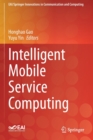 Intelligent Mobile Service Computing - Book