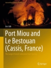 Port Miou and Le Bestouan (Cassis, France) : The Largest French Submarine Karst Springs - eBook