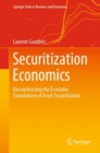 Securitization Economics : Deconstructing the Economic Foundations of Asset Securitization - eBook
