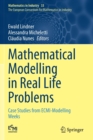 Mathematical Modelling in Real Life Problems : Case Studies from ECMI-Modelling Weeks - Book