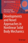 Developments and Novel Approaches in Nonlinear Solid Body Mechanics - eBook