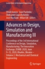 Advances in Design, Simulation and Manufacturing III : Proceedings of the 3rd International Conference on Design, Simulation, Manufacturing: The Innovation Exchange, DSMIE-2020, June 9-12, 2020, Khark - Book