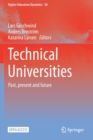 Technical Universities : Past, present and future - Book