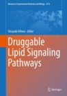 Druggable Lipid Signaling Pathways - Book