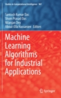 Machine Learning Algorithms for Industrial Applications - Book