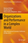 Organizations and Performance in a Complex World : 26th International Economic Conference of Sibiu (IECS) - Book